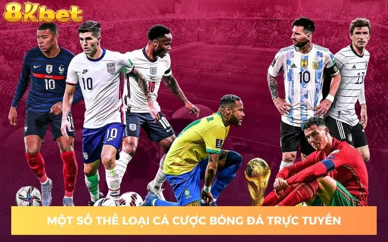 Một số thể loại cá cược bóng đá trực tuyến